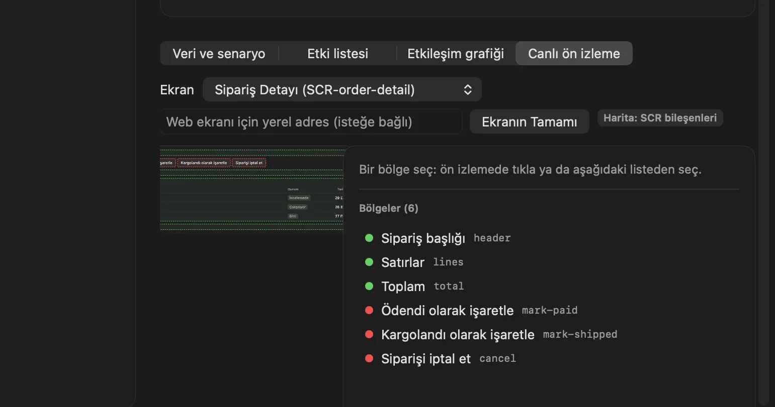 Canlı ön izleme sekmesi: Sipariş Detayı ekranı, ekran önizlemesi ve okuma/yazma rengiyle altı bölge
